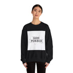 God Forbid Sweatshirt | sarcastic shirt, 90s aesthetic humor