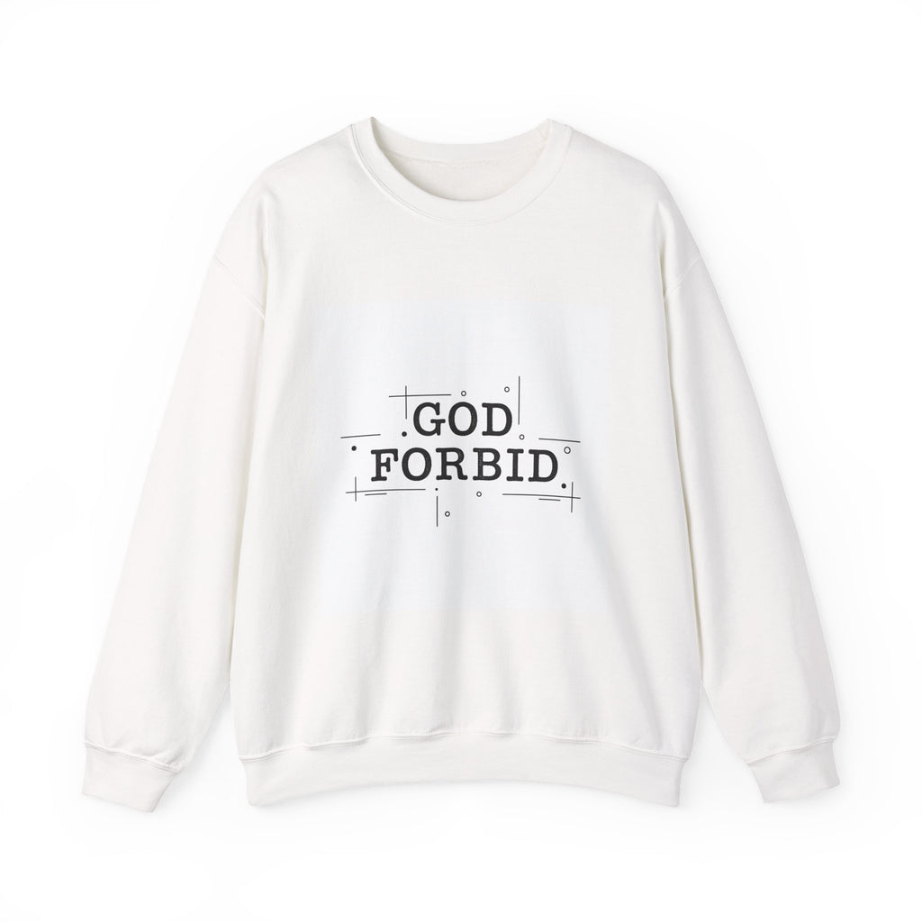 God Forbid Sweatshirt | sarcastic shirt, 90s aesthetic humor