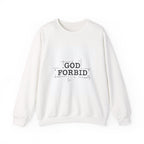 God Forbid Sweatshirt | sarcastic shirt, 90s aesthetic humor