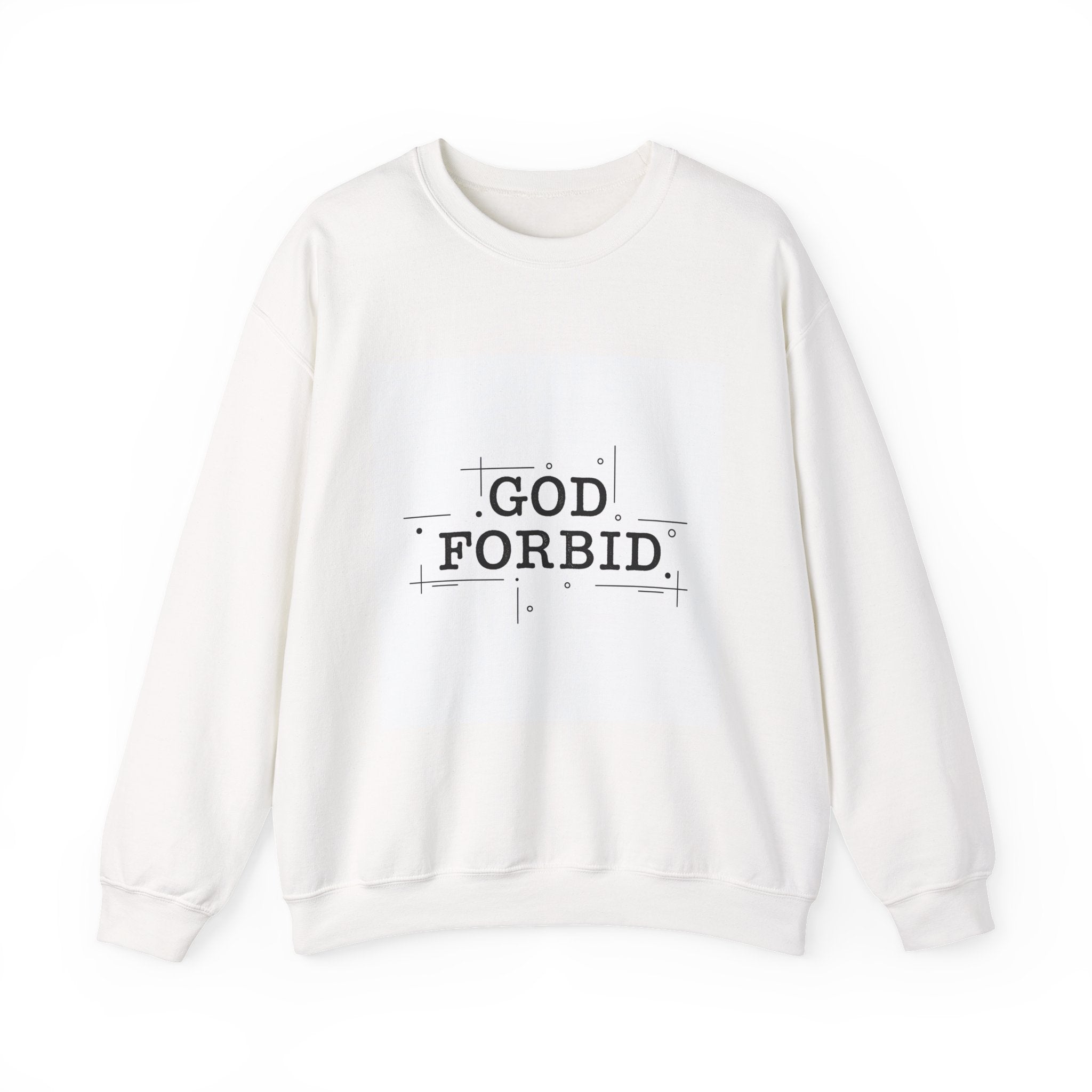 God Forbid Sweatshirt | sarcastic shirt, 90s aesthetic humor