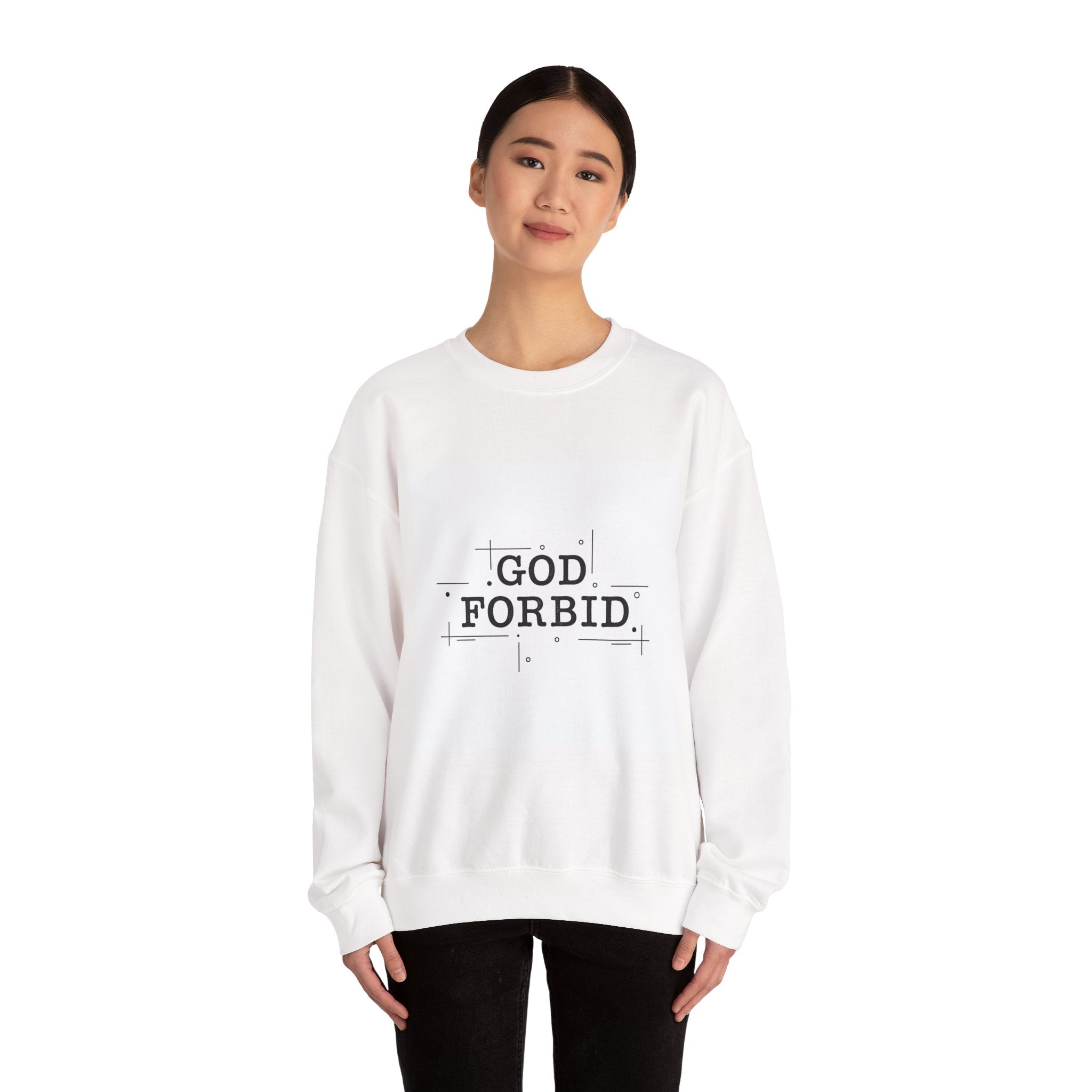 God Forbid Sweatshirt | sarcastic shirt, 90s aesthetic humor