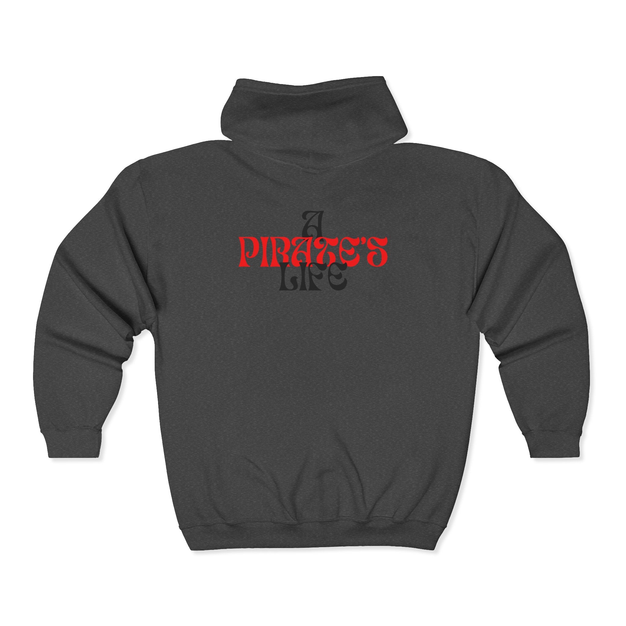 A Pirates Life Zip-Up Sweatshirt